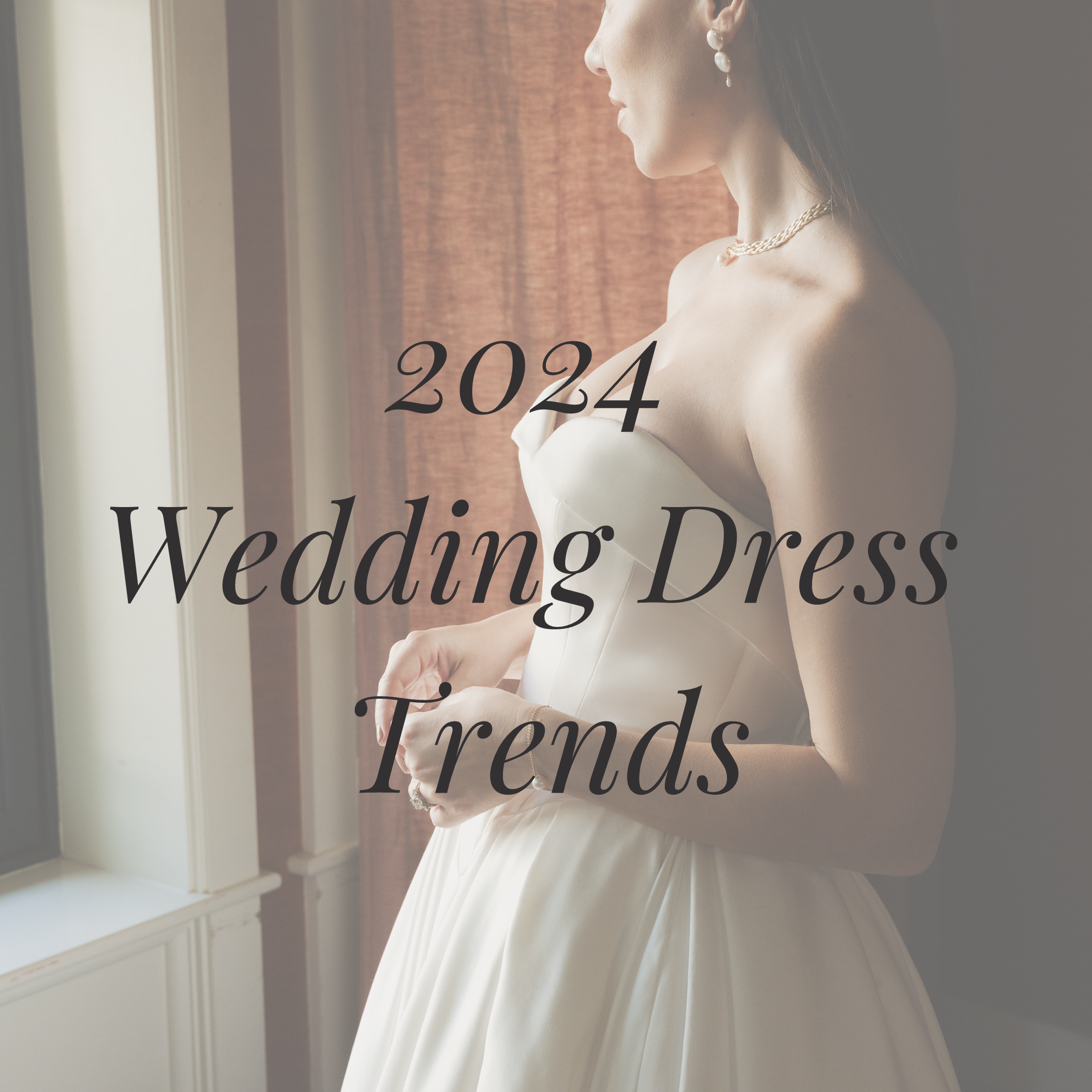 2024 Bridal Trends We Love Image