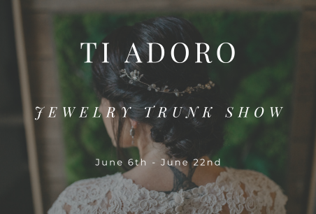Ti Adoro Trunk Show