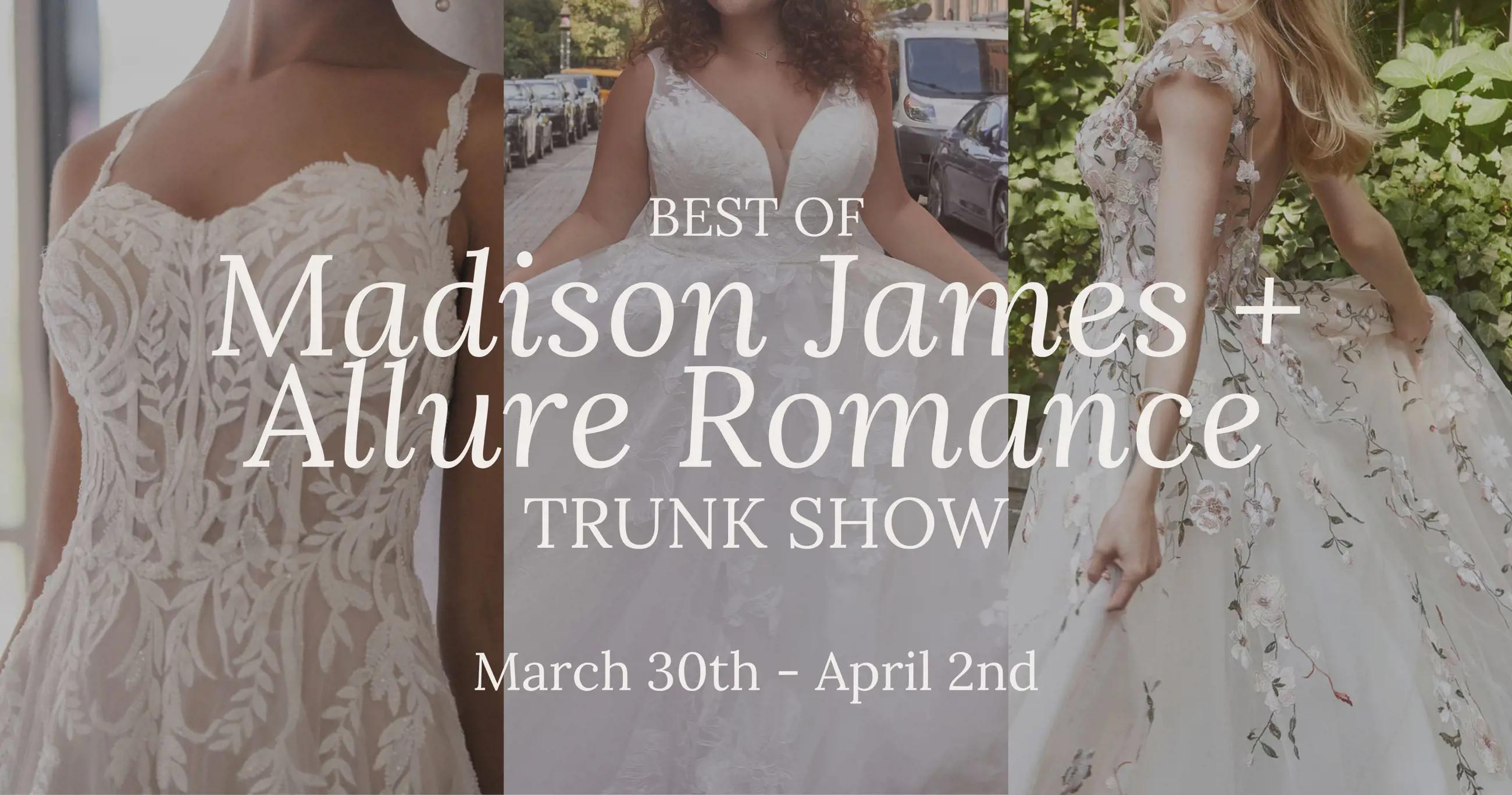 Best of Madison James & Allure Romance Trunk Show Spring 2023