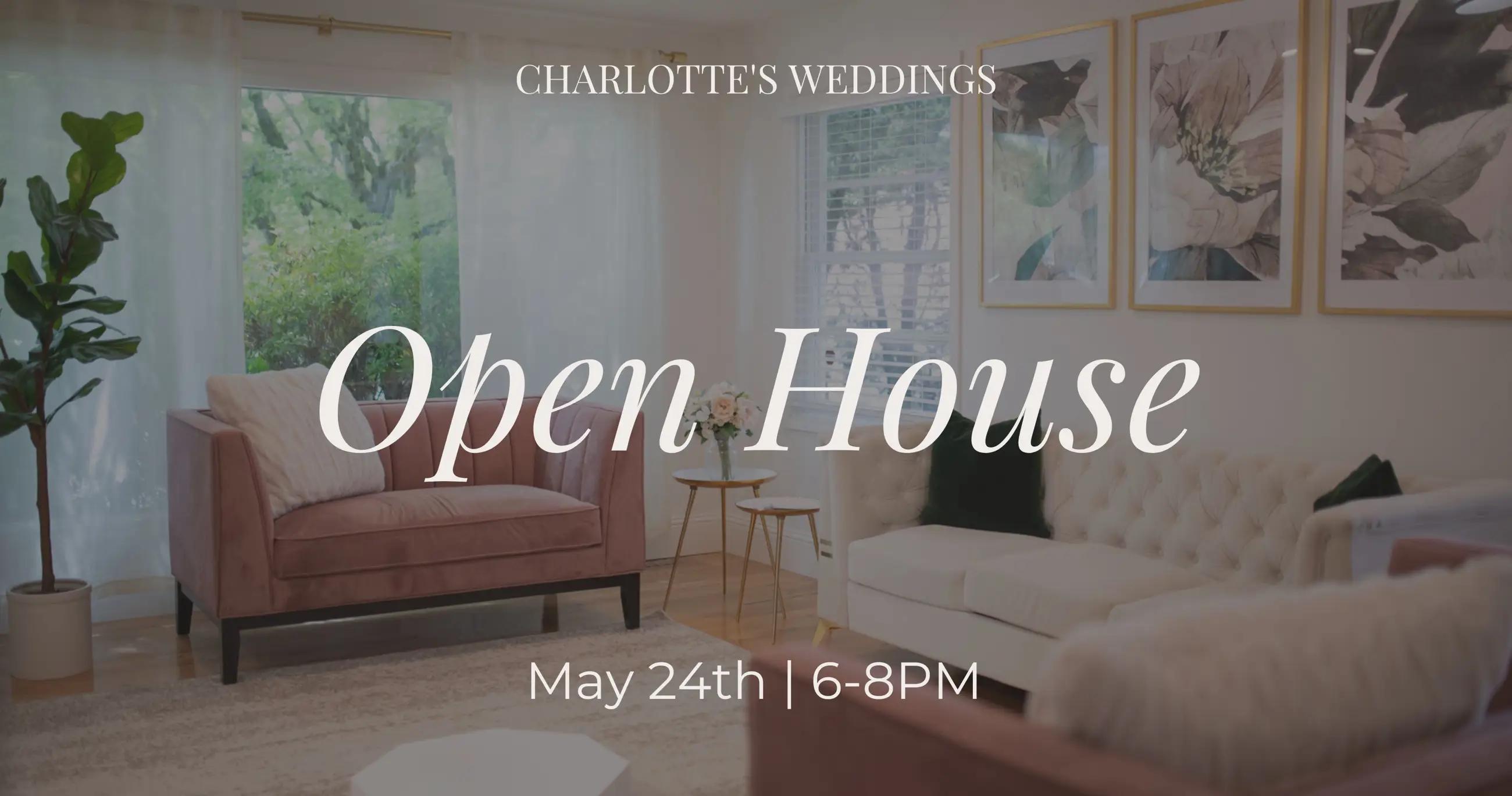 Charlotte's Weddings Open House